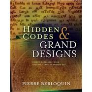 Hidden Codes and Grand Designs : Secret Languages from Ancie..., 9781402773006