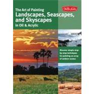 The Art of Painting Landscapes, Seascapes, and Skyscapes in ..., 9781600583018