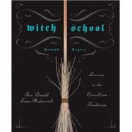 Witch School Second Degree : Lessons in the Correllian Tradi..., 9780738713021