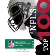 NFL's Top 100 : Counting down the Greatest Players of All Ti..., 9781607103035