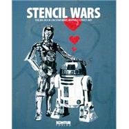 Stencil Wars : The Ultimate Book on Star Wars Inspired Stree..., 9788293053040