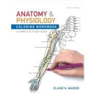 Anatomy and Physiology Coloring Workbook : A Complete Study ..., 9780321743053