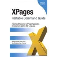 XPages Portable Command Guide : A Compact Resource to XPages..., 9780132943055