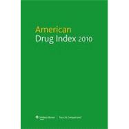 American Drug Index 2010; Published by Facts & Comparisons, 9781574393057