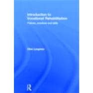 Introduction to Vocational Rehabilitation : Policies, Practi..., 9780415603058