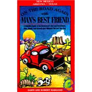 On the Road Again With Man's Best Friend: A Selective Guide ..., 9780933603059