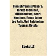 Finnish Tennis Players : Jarkko Nieminen, Olli Rahnasto, Hen..., 9781157323075