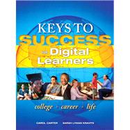 Keys to Success for Digital Learners,9780321863096 Keys to Success for Digital Learners,9780321863096
