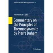 Commentary on the Principles of Thermodynamics by Pierre Duh..., 9789400703100
