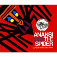 Anansi the Spider : A Tale from the Ashanti,9780805003109 Anansi the Spider : A Tale from the Ashanti,9780805003109