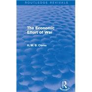 ISBN 9781138833111 product image for The Economic Effort of War (Routledge Revivals) | upcitemdb.com