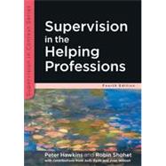 Supervision in the Helping Professions,9780335243112 Supervision in the Helping Professions,9780335243112