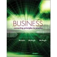 Business : Connecting Principles to Practice,9780078023125 Business : Connecting Principles to Practice,9780078023125