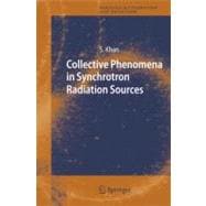 Collective Phenomena in Synchrotron Radiation Sources : Pred..., 9783540343127