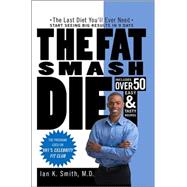 The Fat Smash Diet The Last Diet You'll Ever Need