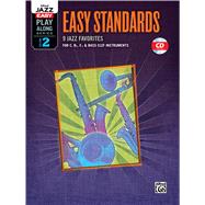 Easy Standards: C, B-flat, E-flat & Bass Clef Instruments, 9780739073131