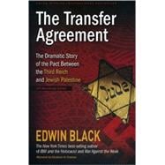 The Transfer Agreement: The Dramatic Story of the Pact Betwe..., 9780914153139