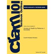 Outlines and Highlights for Access to Health by Rebecca J Donatelle,9781428853140 Outlines and Highlights for Access to Health by Rebecca J Donatelle,9781428853140