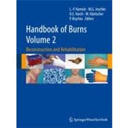 Handbook of Burns Volume 2 : Reconstruction and Rehabilitati..., 9783709103142