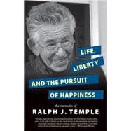 Life, Liberty and the Pursuit of Happiness,9781617753145 Life, Liberty and the Pursuit of Happiness,9781617753145