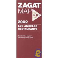 Zagat Map 2002 Los Angeles Restaurants: Based on the Country..., 9781570063152