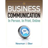 Business Communication: In Person, In Print, Online,9781111533168 Business Communication: In Person, In Print, Online,9781111533168