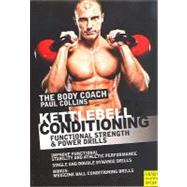 Kettlebell Conditioning: Functional Strength and Power Drill..., 9781841263168