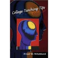 College Teaching Tips,9780136143178 College Teaching Tips,9780136143178
