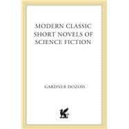 Modern Classic Short Novels of Science Fiction,9780312113179 Modern Classic Short Novels of Science Fiction,9780312113179