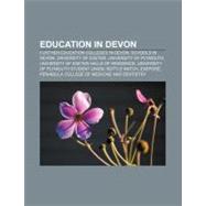 Education in Devon : Britannia Royal Naval College, Peninsul..., 9781157033189