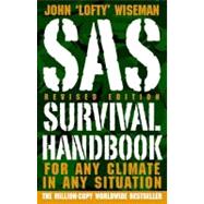 SAS Survival Handbook : For Any Climate, in Any Situation, 9780061733192
