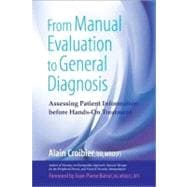 From Manual Evaluation to General Diagnosis : Assessing Pati..., 9781583943199