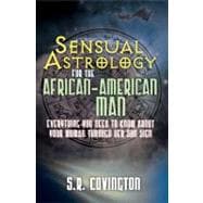 Sensual Astrology for the African American Man: Everything Y..., 9781601623201