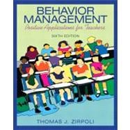Behavior Management : Positive Applications for Teachers, 9780137063208