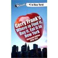 Gerry Frank's Where to Find It, Buy It, Eat It in New York, ..., 9781879333208