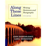 Along These Lines : Writing Sentences and Paragraphs (with MyWritingLab with Pearson EText),9780205883226 Along These Lines : Writing Sentences and Paragraphs (with MyWritingLab with Pearson EText),9780205883226
