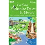 Slow North Yorkshire : Moors, Dales and Coast, Including Yor..., 9781841623238