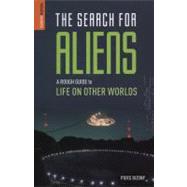 Search for Aliens : A Rough Guide to Life on Other Worlds, 9781405383240
