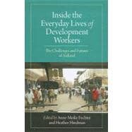 Inside the Everyday Lives of Development Workers: The Challe..., 9781565493247