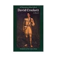 A Narrative of the Life of David Crockett of the State of Tennessee,9780803263253 A Narrative of the Life of David Crockett of the State of Tennessee,9780803263253