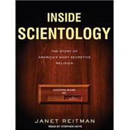 Inside Scientology: The Story of America's Most Secretive Re..., 9781452653259