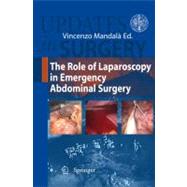 The Role of Laparoscopy in Emergency Abdominal Surgery, 9788847023260