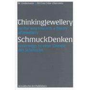 Thinking Jewellery/ Schmuck Denken: On the Way Towards a The..., 9783897903265