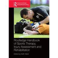 Routledge Handbook of Sports Therapy, Injury Assessment and ..., 9780415593267