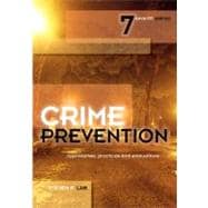 Crime Prevention : Approaches, Practices, and Evaluations,9781422463277 Crime Prevention : Approaches, Practices, and Evaluations,9781422463277