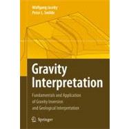 Gravity Interpretation: Fundamentals and Application of Grav..., 9783540853282