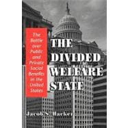 The Divided Welfare State: The Battle over Public and 