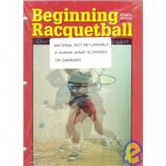 BEGINNING RACQUETBALL,9780895823298 BEGINNING RACQUETBALL,9780895823298