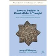 Law and Tradition in Classical Islamic Thought : Studies in ..., 9780230113299