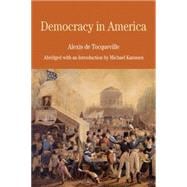 Democracy in America Abridged with an Introduction by Michae..., 9780312463304